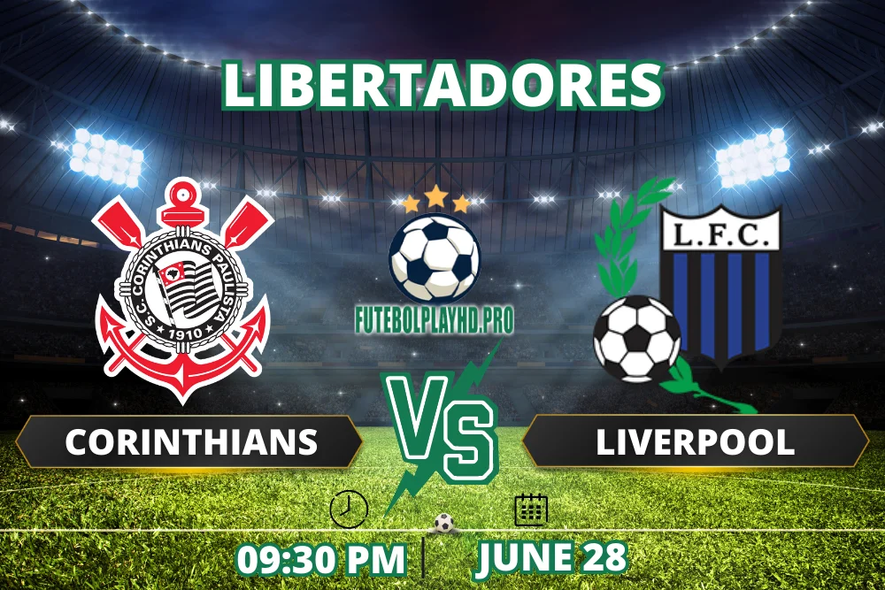 Jogadores do Corinthians e do Liverpool se enfrentam em uma partida emocionante pela Libertadores