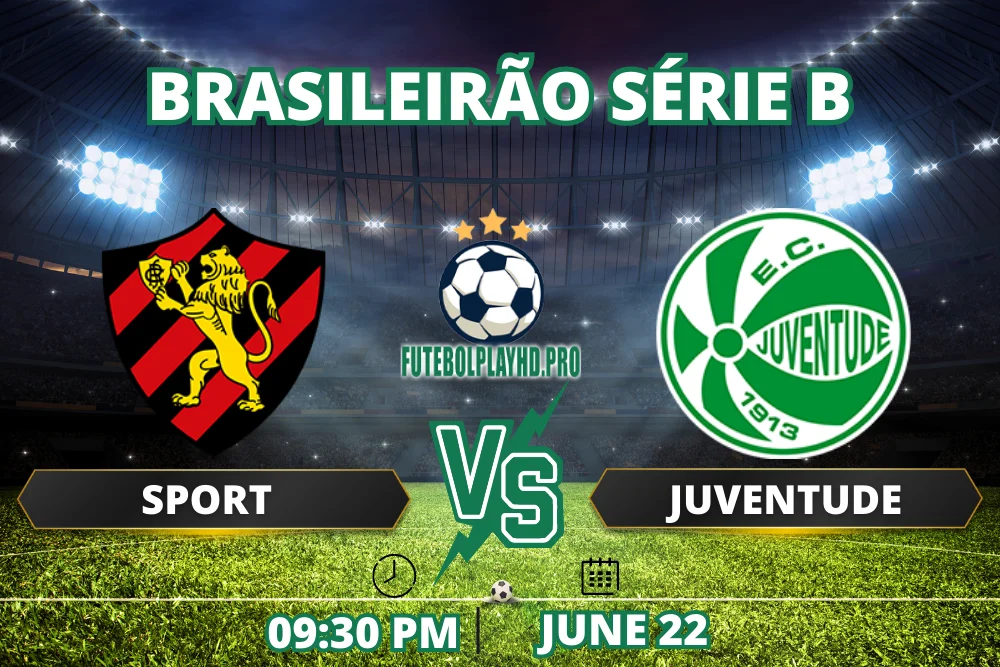 Get ready for a thrilling match, as Sport faces Juventude for campeonato brasileiro série b standings