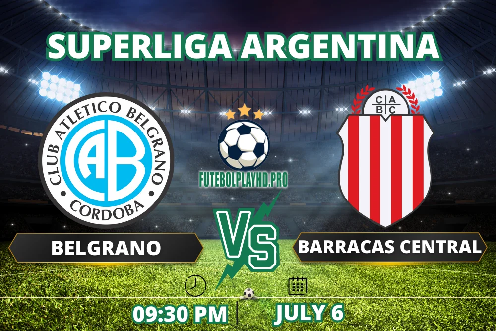 Banner do jogo de futebol Belgrano x Barracas Central para a Superliga Argentina, assista no futebol play hd!