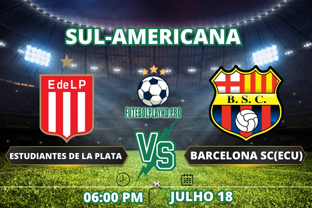 Banner do jogo de futebol Estudiantes de La Plata x Barcelona SC (ECU) pela Copa Sul-Americana no futebol hd ao vivo