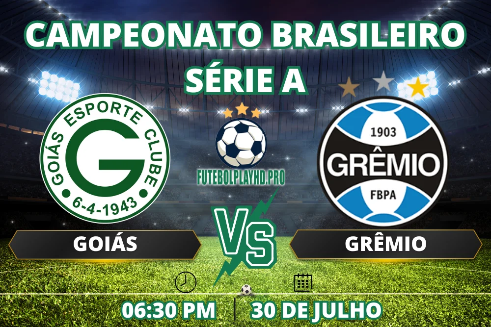 Banner do jogo de futebol Goiás x Grêmio pela Série A do Campeonato Brasileiro no futebol play hd