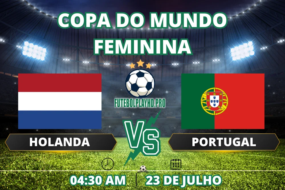 Banner do jogo de futebol Holanda x Portugal para a Copa do Mundo Feminina