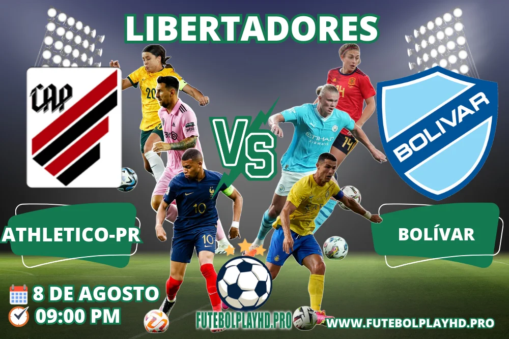 Banner da partida de futebol ATHLETICO-PR x BOLIVAR pela Copa Libertadores da América no Futebol Play HD