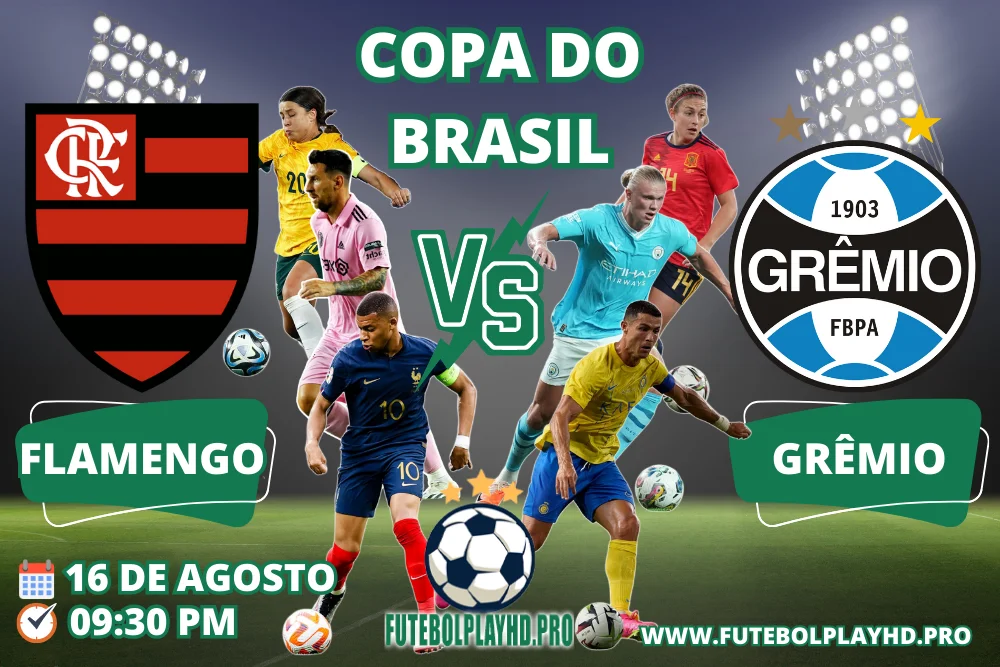 Flâmula de jogo de futebol FLAMENGO x GREMIO para a Copa do Brasil no futebol play hd