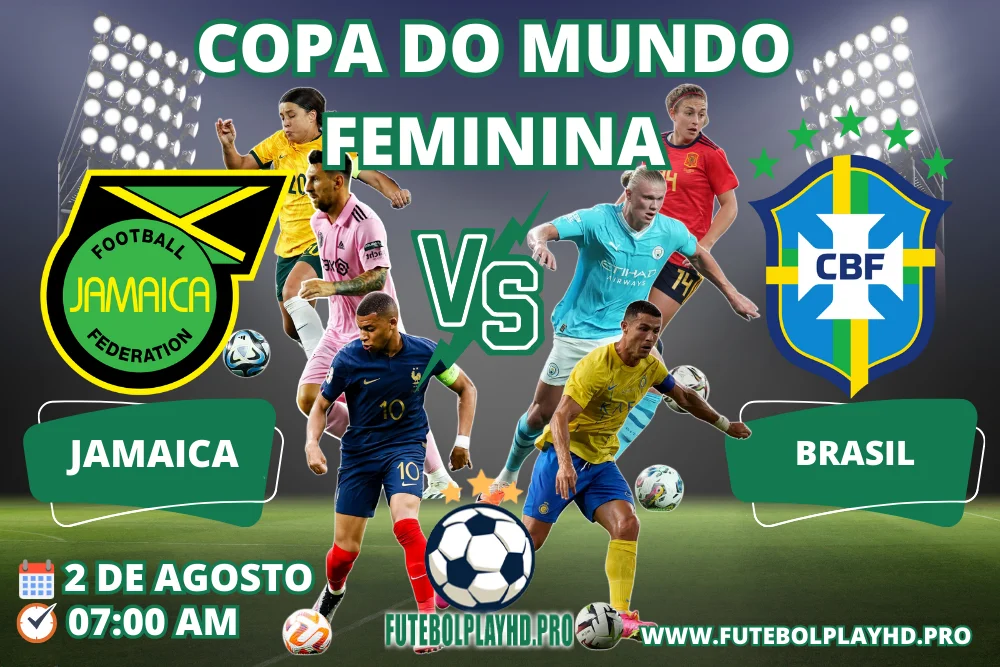 Banner da partida de futebol JAMAICA x BRASIL pela Copa do Mundo Feminina no Futebol Play HD