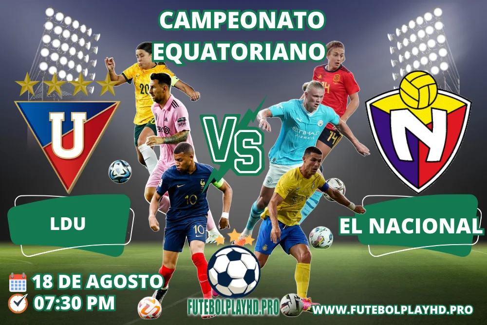 LDU x EL NACIONAL, faixa de jogo de futebol do Campeonato Equatoriano no futebol play hd